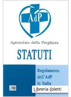 STATUTI. REGOLAMENTO DELL'ADP IN ITALIA
