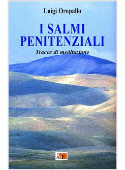 I SALMI PENITENZIALI. TRACCE DI MEDITAZIONE