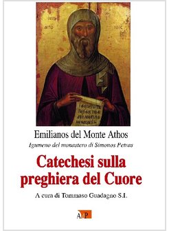 CATECHESI SULLA PREGHIERA DEL CUORE