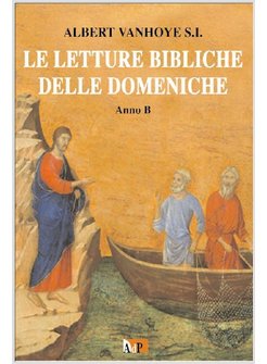 LETTURE BIBLICHE DELLE DOMENICHE. ANNO B