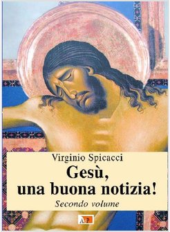 GESU', UNA BUONA NOTIZIA!. VOL. 2