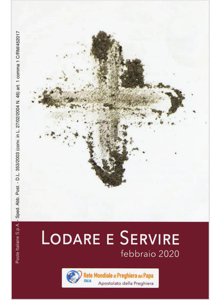 LODARE E SERVIRE. FEBBRAIO 2020