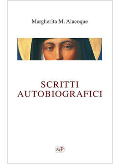 SCRITTI AUTOBIOGRAFICI