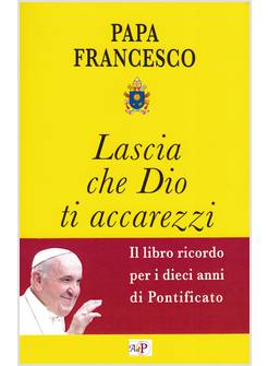 LASCIA CHE DIO TI ACCAREZZI