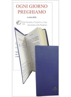 OGNI GIORNO PREGHIAMO