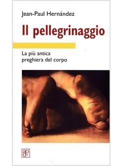 IL PELLEGRINAGGIO