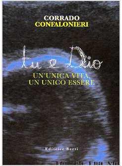 TU E DIO UN'UNICA VITA UN UNICO ESSERE ANNO A