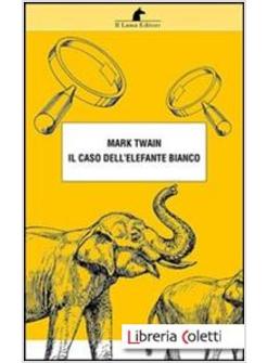 CASO DELL'ELEFANTE BIANCO (IL)