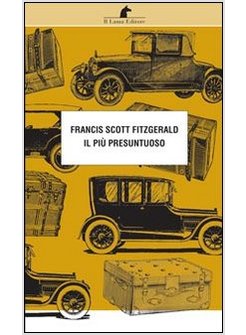 PIU' PRESUNTUOSO (IL)