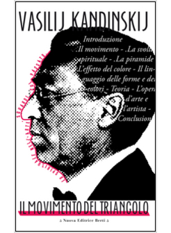 MOVIMENTO DEL TRIANGOLO. SAGGI DA &laquo;LO SPIRITUALE NELL'ARTE&raquo; (IL)