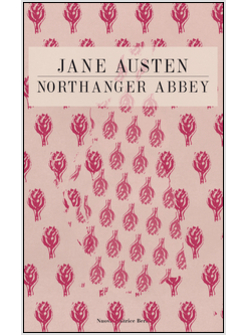NORTHANGER ABBEY