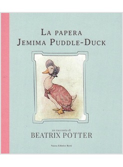 LA PAPERA JEMIMA PUDDLE-DUCK 