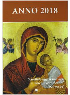 ASCOLTATE OGGI LA SUA VOCE 2018. CALENDARIO LITURGICO