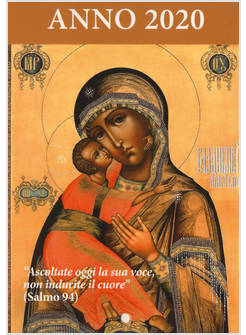 ASCOLTATE OGGI LA SUA VOCE 2020 CALENDARIO LITURGICO MARIA MADRE DI MISERICORDIA