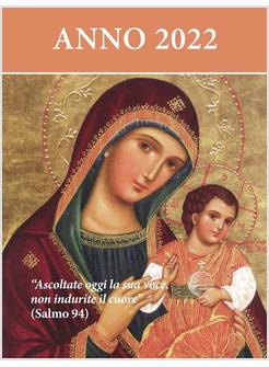 ASCOLTATE OGGI LA SUA VOCE CALENDARIO LITURGICO 2022 MARIA MADRE DELLA CHIESA