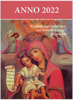 ASCOLTATE OGGI LA SUA VOCE CALENDARIO LITURGICO 2022 MADONNA COL BAMBINO