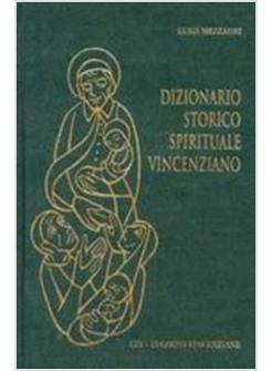 DIZIONARIO STORICO SPIRITUALE VINCENZIANO