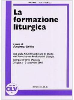 FORMAZIONE LITURGICA  ATTI  33 SETTIMANA STUDIO PROFESSORI