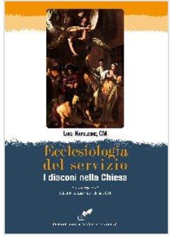 ECCLESIOLOGIA DEL SERVIZIO I DISCORSI NELLA CHIESA