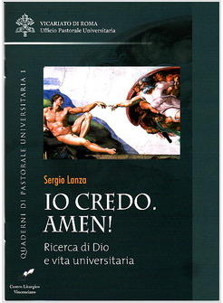 IO CREDO. AMEN! RICERCA DI DIO E VITA UNIVERSITARIA
