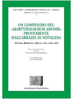 COMPENDIO DEL «MARTYROLOGIUM ADONIS» PROVENIENTE DALL'ABBAZIA DI NOVALESA