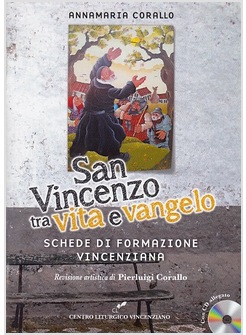 SAN VINCENZO TRA VITA E VANGELO. CON CD-AUDIO