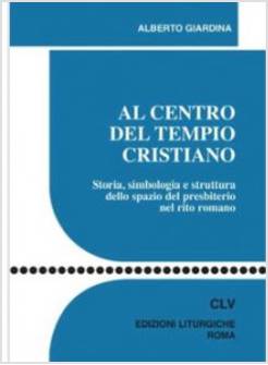 AL CENTRO DEL TEMPIO CRISTIANO