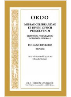 ORDO MISSAE CELEBRANDAE ET DIVINI OFFICII PERSOLVENDI 2017 - 2018