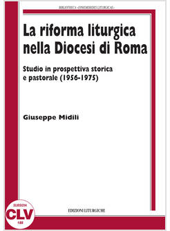 LA RIFORMA LITURGICA NELLA DIOCESI DI ROMA