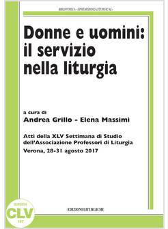 DONNE E UOMINI IL SERVIZIO NELLA LITURGIA