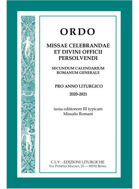 ORDO MISSAE CELEBRANDAE ET DIVINI OFFICII PERSOLVENDI PRO ANNO LITURGICO 2020-21