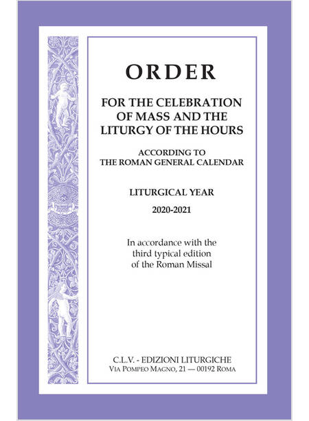 ORDER FOR THE CELEBRATION OF MASS AND THE LITURGY OF THE HOURS 2020-2021