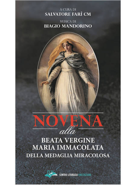 NOVENA ALLA BEATA VERGINE MARIA IMMACOLATA DELLA MEDAGLIA MIRACOLOSA