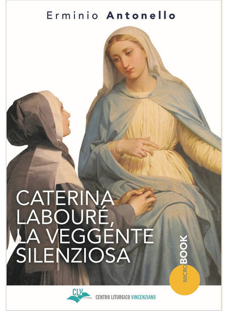 CATERINA LABOURE', LA VEGGENTE SILENZIOSA