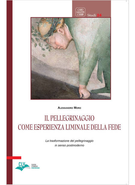 IL PELLEGRINAGGIO COME ESPERIENZA LIMINALE DELLA FEDE