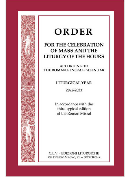 ORDER FOR THE CELEBRATION OF MASS AND THE LITURGY OF THE HOURS