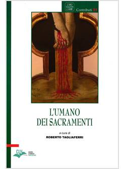 L'UMANO DEI SACRAMENTI