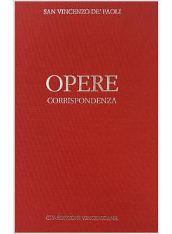 OPERE. VOL. 6: CORRISPONDENZA (1656-1657)