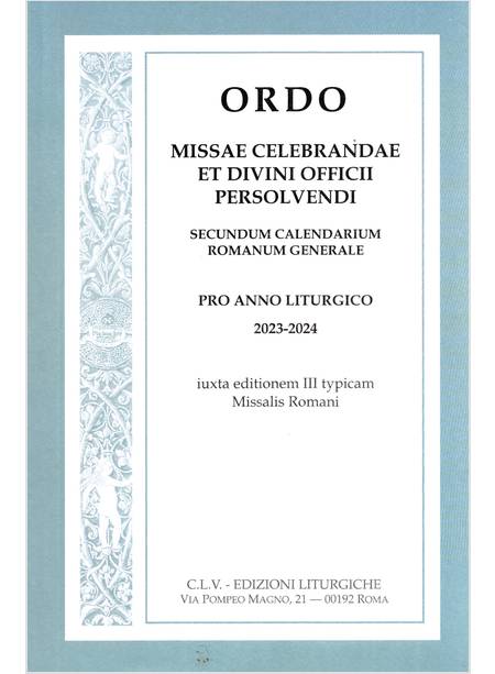 ORDO MISSAE CELEBRANDAE ET DIVINI OFFICI PERSOLVENDI 2023-2024