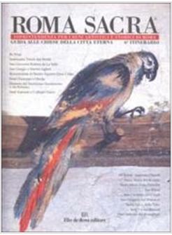 ROMA SACRA 6º ITINERARIO PIAZZA DI SPAGNA VIA DEL BABUINO VIA RIPETTA VIA