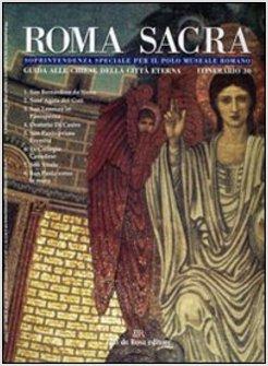 ROMA SACRA 30 ITINERARIO