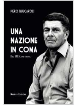 UNA NAZIONE IN COMA. DAL 1793, DUE SECOLI