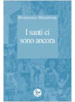 SANTI CI SONO ANCORA vol. 4