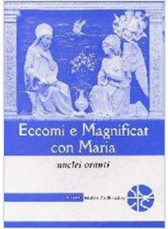 ECCOMI E MAGNIFICAT CON MARIA