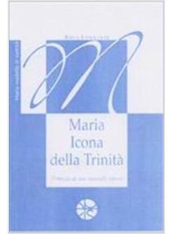 MARIA ICONA DELLA TRINITA'