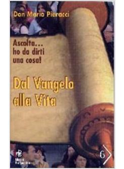 DAL VANGELO ALLA VITA 6