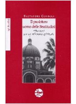 PRESBITERO UOMO DELLE BEATITUDINI RIFLESSIONI PER UN ITINERARIO