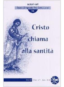 CRISTO CHIAMA ALLA SANTITA'