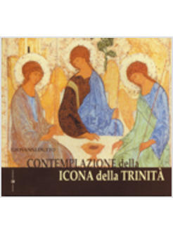 CONTEMPLAZIONE DELLA ICONA DELLA TRINITA'