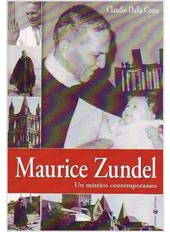 MAURICE ZUNDEL UN MISTICO CONTEMPORANEO